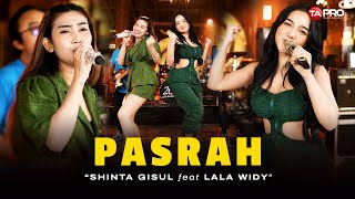 Download lagu PASRAH - Shinta Gisul Ft. Lala Widy (Dangdut Koplo Version) | Ku tak menyesali kalau diri ini mp3