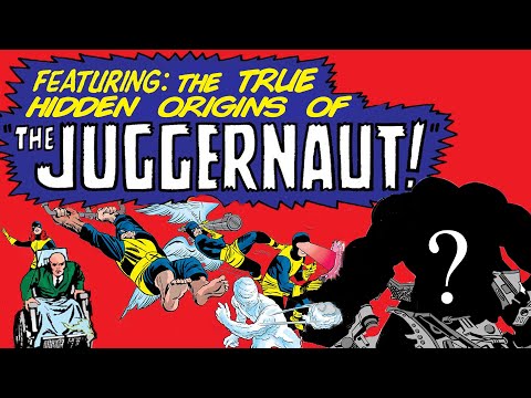 The TRUE Hidden Origins of The Juggernaut - Jack Kirby, Stan Lee and Alex Toth