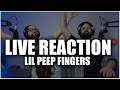 WHERE DID TIME GO Lil Peep Fingers LIVE REACTION
