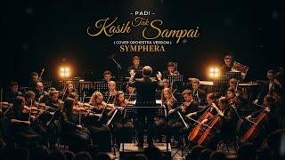 Download lagu MERINDING.!!! PADI – KASIH TAK SAMPAI (Cover Orkestra Megah) | SYMPHERA mp3