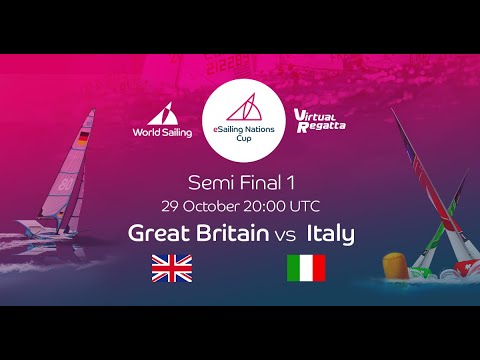 GREAT BRITAIN vs ITALY - eSailing Nations Cup Semi-final