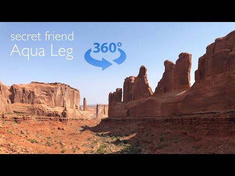 Secret Friend - Aqua Leg (Official 360º Video) - Arches National Park, Utah