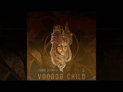 Zuma Dionys - Voodoo Child (Original Mix) [MONADA]