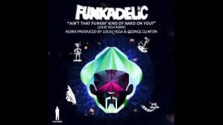 Funkadelic - ''Ain't That Funkin' Kinda Hard On You'' (Vega's Trumpet Dub)