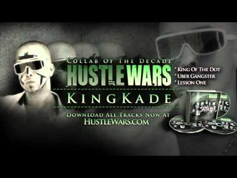 HustleWars.com - KINGKADE - Music Collab Of The Decade