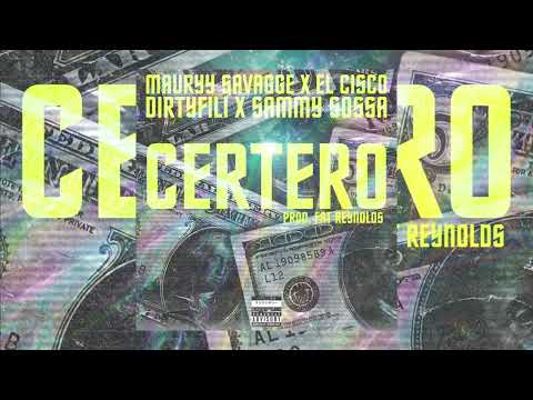 CERTERO - DIRTYFILI x MAURY SAVAGE x YVNG CISCO x SAMMY SOSSA  | PROD. FAT REYNOLDS