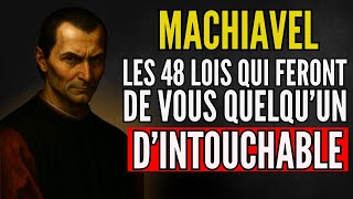 Machiavel: Le Manuel de la Manipulation – Les 48 Lois du Pouvoir Expliquées