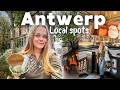 48 Hours In Antwerp Local Spots Food Things To Do