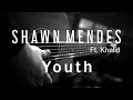 Shawn Mendes ft Khalid - Youth ( Acoustic Karaoke ) Shawn Mendes ft Khalid - Youth ( Acoustic Karaoke )