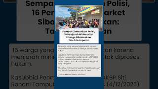 Alasan Kemanusiaan, 16 Warga Pelaku Penjarahan Minimarket di Sibolga Dibebaskan