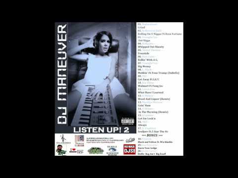 DJ Maneuver - Listen Up! 2 Mixtape (3 Song Clip)