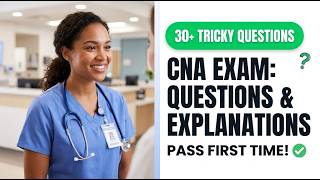 CNA Questions With Explanations 2026 Certified Nursing Assistant Exam Review