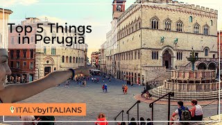 Top 5 things to do in PERUGIA (Italy) + extra tips!