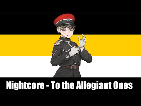 Nightcore - To the Allegiant Ones - Russian Monarchist Song