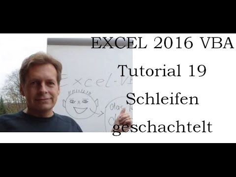 Excel Vba Tutorial 19 geschachtelte Schleifen