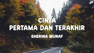 Download lagu Sherina - Cinta Pertama dan Terakhir (Lyrics) mp3