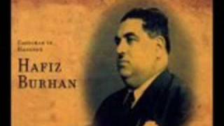 Hafız BURHAN-Hani Ya Sen Benimdin Niye Döndün Sözünden (KÜRDİLİ HİCAZKÂR)R.G.