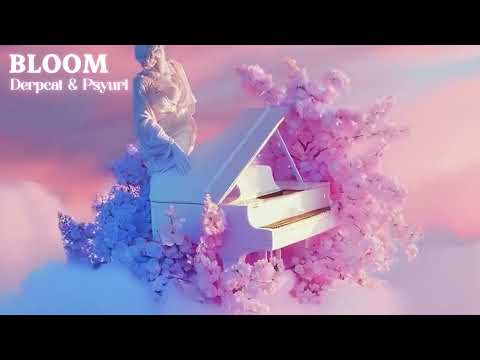 Derpcat - Bloom (Feat. Psyuri) | [Lyrics Video]