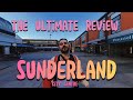 The Absolute Ultimate Sunderland Review