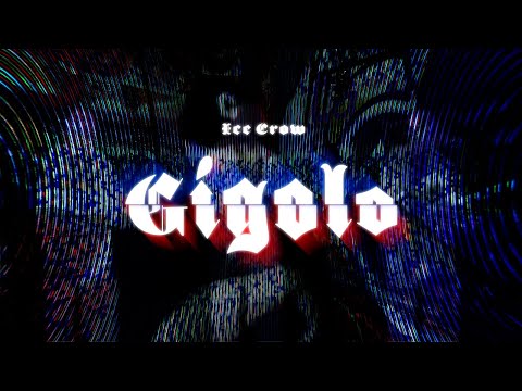 Ice Crow - GIGOLO | Video Oficial