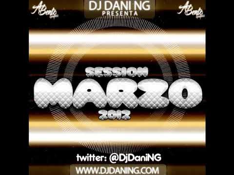 03.Sesion Marzo 2012 Dj Dani NG
