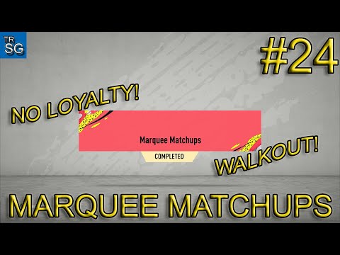 FIFA 20 - NEW CHEAP MARQUEE MATCHUPS WITH NO LOYALTY ( WALKOUT )! #24