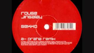 Rouge - Jingalay (Praha Remix)