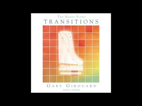 Beyond Tomorrow - from The Naked Piano Transitions by Gary Girouard