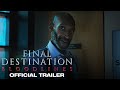 Final Destination Bloodlines Official Trailer