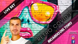 Download lagu Ricardo del Toro - Retro Covid Live I (Live Set) 🎥 mp3