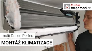 Montáž klimatizačních jednotek multi Daikin Perfera