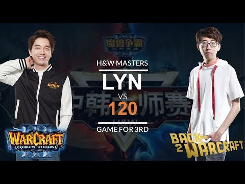 WC3 - H&W Masters Game for 3rd: [ORC] Lyn vs. 120 [UD]