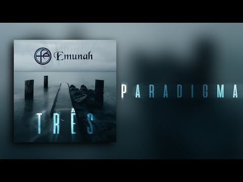 Emunah - PARADIGMA (Três)