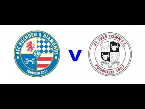 AFC Rushden & Diamonds 2015/16 | SLD1C: St Ives Town (H)