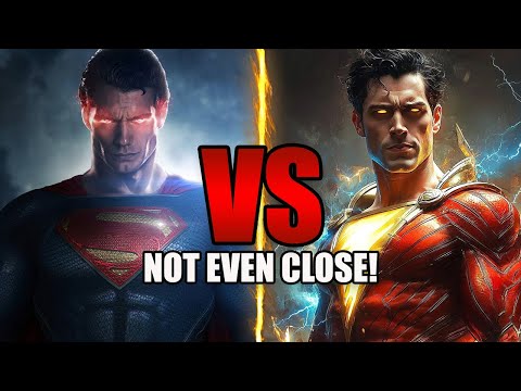 Why Superman VS Shazam Isn't Even Close!