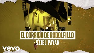 Valentín Elizalde, Uziel Payan - El Corrido De Rodolfillo