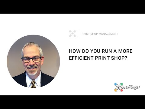 How Do You Run a More Efficient Print Shop? | Marshall Atkinson