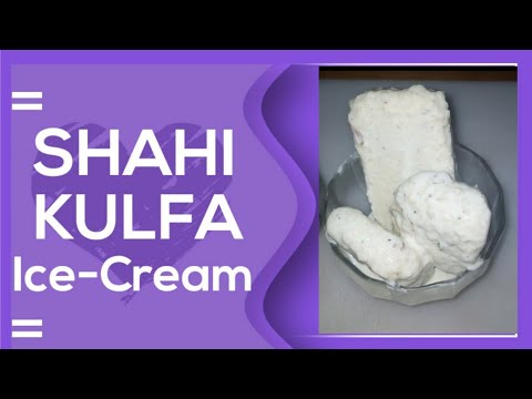 Shahi Kulfa Ice-Cream | A Perfect Shahi Kulfa Recipe | Shahi Kulfa Recipe | Nosheen