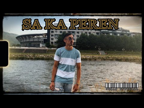 ROMANO RAP 2024 - JOHAN - SA KA PEREN  (OFFICIAL VIDEO)