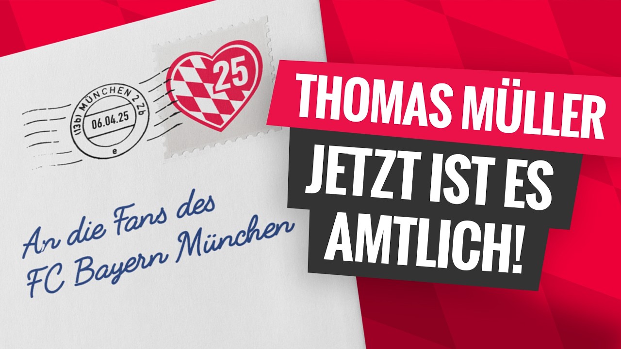Thomas Müller und FC Bayern München verkünden den Abschied zum Saisonende »  Thomas Müller