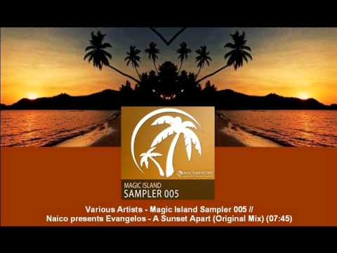 Naico pres. Evangelos - A Sunset Apart (Original Mix) [MAGIC015.03]