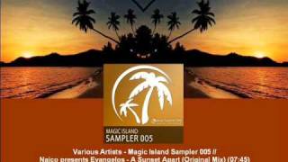 Naico pres. Evangelos - A Sunset Apart (Original Mix) [MAGIC015.03]