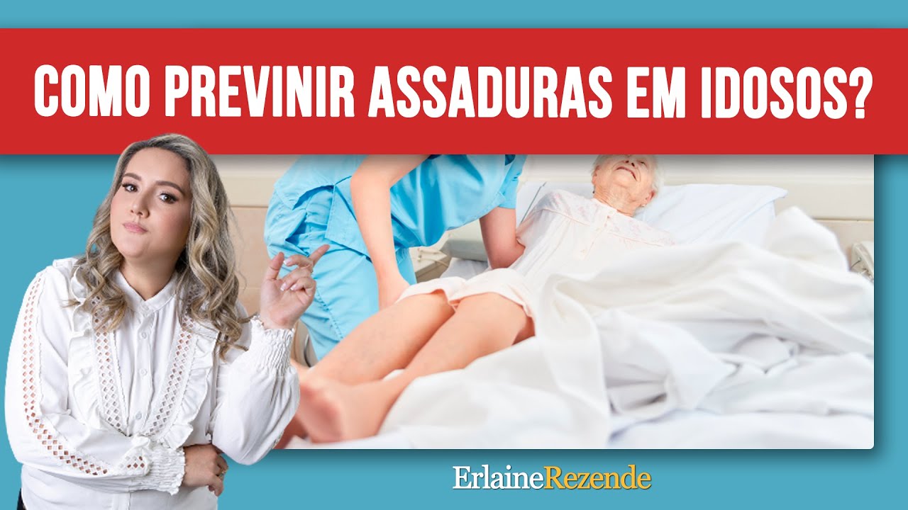 Dicas Para Prevenir e Cuidar de Assaduras em Idosos