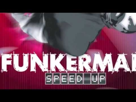 Funkerman - Speed Up [Full Length] 2008