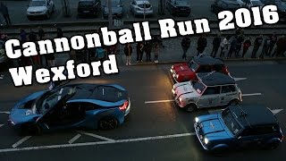 Cannonball Run 2016 - Wexford
