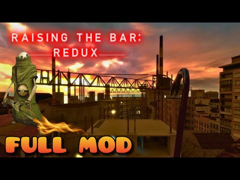 HALF LIFE 2 RAISING THE BAR : Division Version 1.2 | Full Mod Walkthrough | No Commentary