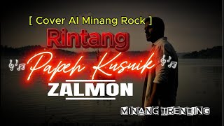 Download lagu Rintang Papeh Kusuik - Zalmon   []  [Cover AI Minang Rock] mp3