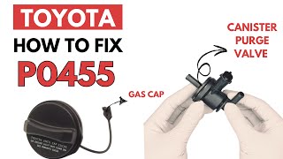 How To Fix P0455 Error in Toyota : Complete Fixing Guide