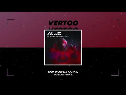 Sam WOLFE & Karkil - Shadow Ritual