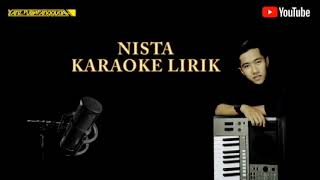 Download lagu NISTA KARAOKE LIRIK- putra panggugah mp3